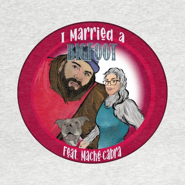 I Married A Bigfoot by Angry Dad Podcast 